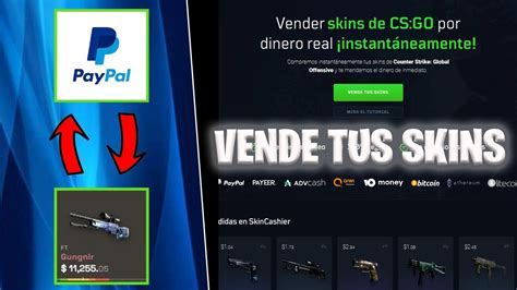 vender skins csgo por dinero real.
